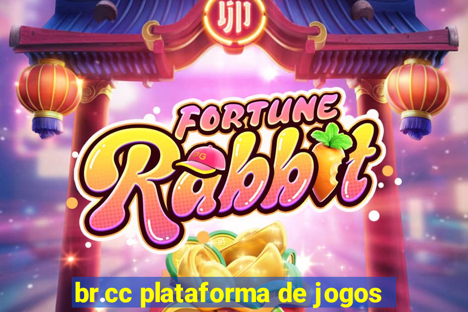 br.cc plataforma de jogos